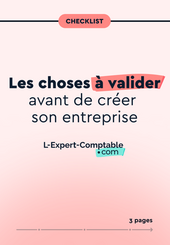 Expert-Comptable en ligne Les choses à valider avant de créer son entreprise